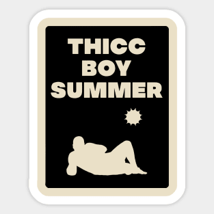 Thicc Boy Summer Sticker